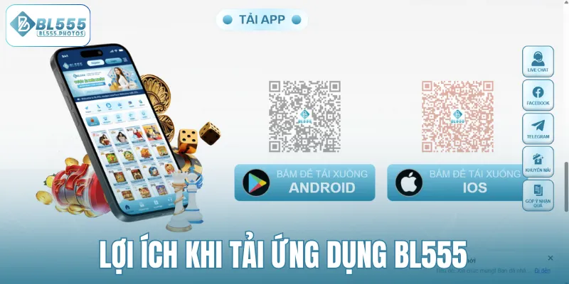 Lợi ích khi tải ứng dụng BL555