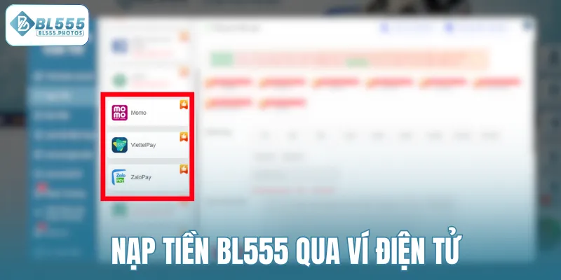 Nạp tiền BL555 qua ví điện tử