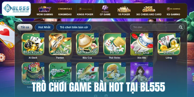 Trò chơi game bài HOT tại BL555